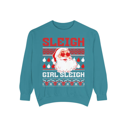 Adult "Sleigh Girl Sleigh" Crewneck