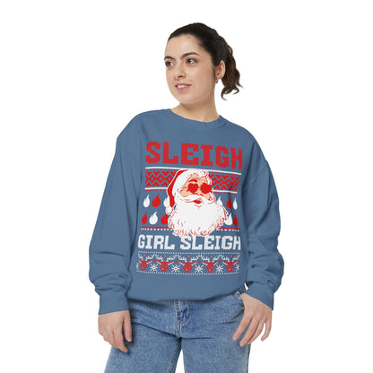 Adult "Sleigh Girl Sleigh" Crewneck